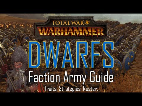 warhammer total war dwarf guide